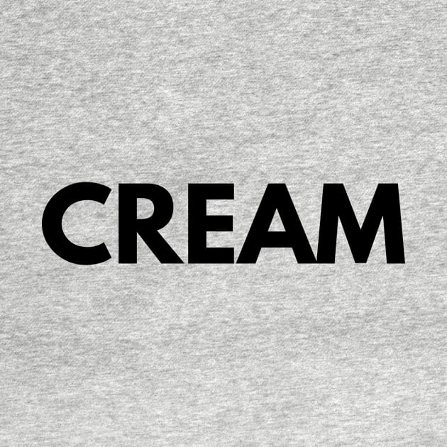 CREAM by everywordapparel